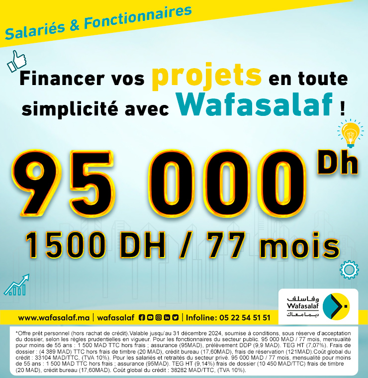 95 000 DH à 1500 DH/mois pour les fonctionnaires et salariés du secteur privé	