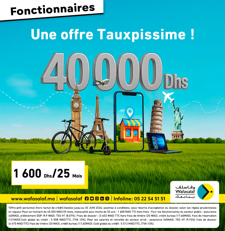 Offre Tauxpissime : 40 000 DH à seulement 1 600 DH/mois