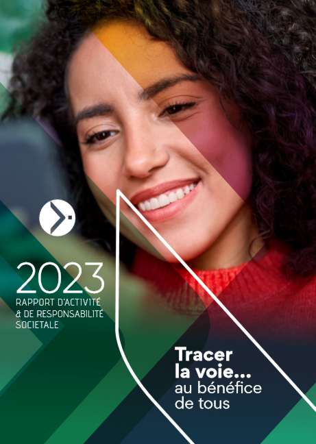 Tracer la voie au bénéfice de tous Rapport d’activité et de RSE 2023